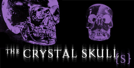 The Crystal Skulls