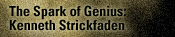 Spark of Genius:Strickfadden