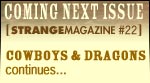 More Cowboys & Dragons Next Issue