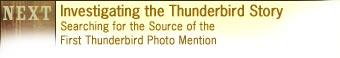 Next: Investingating the Tbird Photo
Story