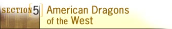 American Dragons of the West