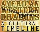 American Western
Dragons Timeline